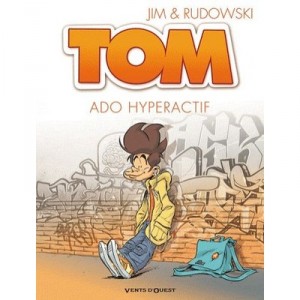 Tom T.2 , Ado Hyperactif - Jim , Rudowski