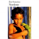 Nordeste - Eric Fottorino