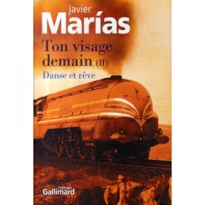 Ton Visage Demain T.2 , Danse Et Reve - Javier Marias