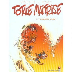 Total Master T.2, Avalanche Rider - Goerges Abolins, Olivier Pont