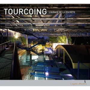 Tourcoing, L'audace De La Disc - Duplan Le Brun , Leroy