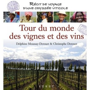 Around The World Vines and Wines - Moussay-Derouet, Derouet