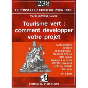 Ecotourism: How to Develop Your Project - 2nd Edition - MB Mazuc