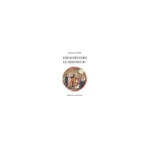 Tournes Vers Le Seigneur - K Gamber