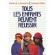 Tous Les Enfants Peuvent Reussir - Antoine De La Garanderie