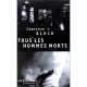 Tous Les Hommes Morts - Lawrence Block
