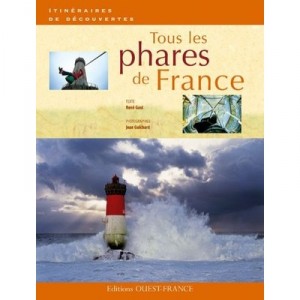 Tous Les Phares De France - Rene Gast , Jean Guichard