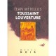 Toussaint Louverture - Jean Metellus