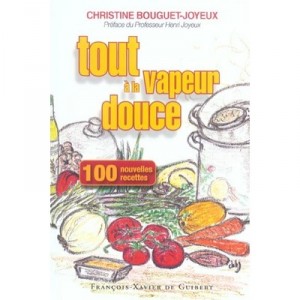 All Steamed Sweet, 100 New Recipes - Christine Bouguet-happy