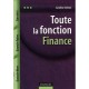 Toute La Fonction Finance , Savoir-etre, Savoir-faire, Savoirs - Caroline Selmer