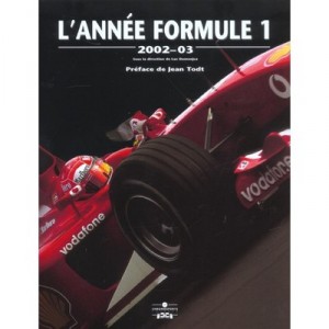 L'annee Formule 1 , Edition 2002-2003 - Luc Domenjoz