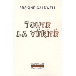 The whole truth - Erskine Caldwell
