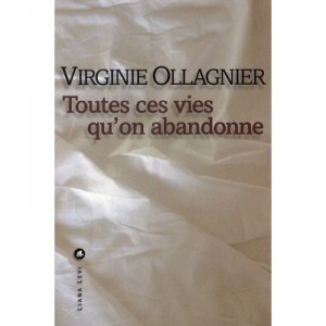 All these lives we abandon - Virginia Ollagnier