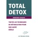 Toutes Les Techniques De Detoxication - Raquin