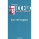 Tout Est Langage - Francoise Dolto