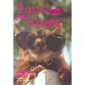 Tout Mais Pas Chat - Jim Edgar