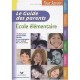 Tout Savoir , Guide De L'ecole Primaire - Safia Amor , Maria Poblete