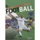 Tout Savoir Sur Le Football - Clive Gifford
