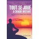 Tout Se Joue A Chaque Instant - Lessard Pierre