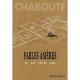Fables Ameres , De Tout Petits Riens - Christophe Chaboute