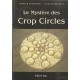 Tout Sur Les Mysteres Des Crop-circles - Anderhub , Roth