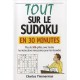 Tout Sur Le Sudoku En 30 Minutes - Charles Timmerman