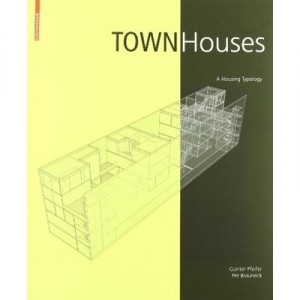 Town Houses A Housing Typology /anglais - Pfeifer Gunter