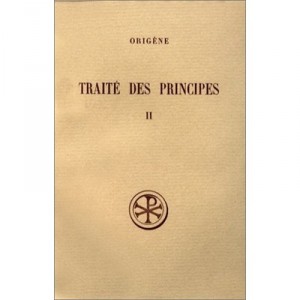 Traite Des Principes T.2 , Livres I Et Ii , Commentaires Et Fragments - Collectif