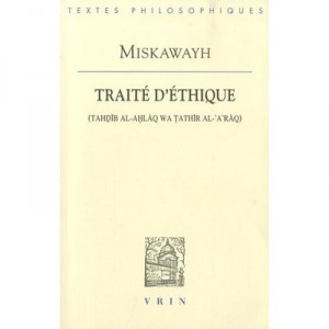 With an ethics (tahdib ahlaq Wa Al-Al-tatha'a'raq) - Miskawayh