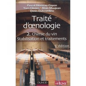 Traite D'oenologie T.2 , Chimie Du Vin, Stabilisation Et Traitements - Pascal Ribereau-gayon