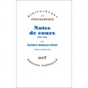 Notes Des Cours Au College De France 1958-1959 , 1960-1961 - Maurice Merleau-ponty