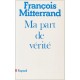 Ma Part De Verite - Francois Mitterrand