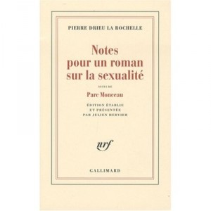 Notes Pour Un Roman Sur La Sexualite , Parc Monceau - Pierre Drieu La Rochelle