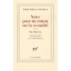 Notes Pour Un Roman Sur La Sexualite , Parc Monceau - Pierre Drieu La Rochelle