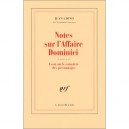 Notes Sur L'affaire Dominic , Essai Sur Le Caractere Des - Jean Giono