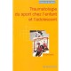 Traumatologie Du Sport De L'enfant Et De L'adolescent - Henri Bensahel