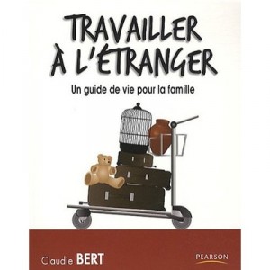 Working Abroad (2nd Edition) - Claudie Bert