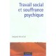 Travail Social Et Souffrance Psychique - Jacques Ion