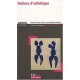 Notions D'esthetique - Collectifs Gallimard