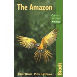 Travel Guide, The Amazon (edition 2007) - Harris , Hutchison