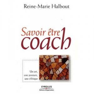Get to know Coach, an art, a posture, Ethics - Queen Mary Halbout
