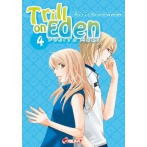 Trill On Eden T.4 - Fujita Maki