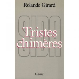 Tristes Chimeres - Rolande Girard