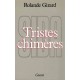Tristes Chimeres - Rolande Girard