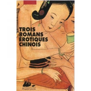 Three Chinese erotic novels - Collectif