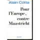 Pour L'europe, Contre Maastricht - Alain Cotta