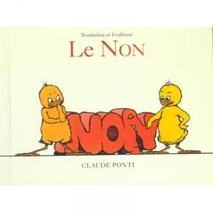 Tromboline , Le Non - Claude Ponti