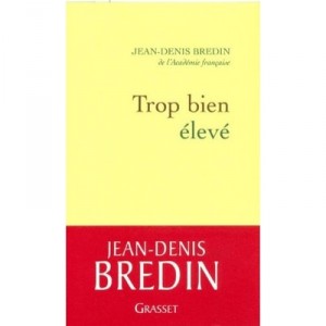 Trop Bien Eleve - Jean-denis Bredin