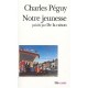 Notre Jeunesse , De La Raison - Charles Peguy