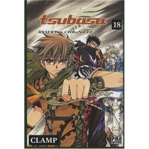 Tsubasa Reservoir Chronicle T.18 - Clamp